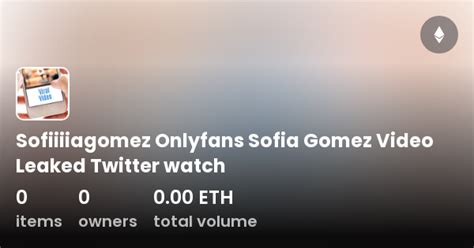 sofia gomez onlyfans|Sofiiiagomezs New Videos